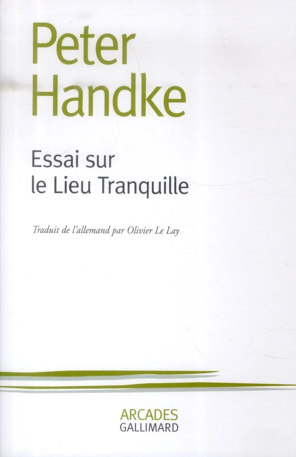 Essai sur le lieu tranquille