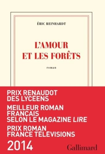 L'Amour et les Forêts : roman