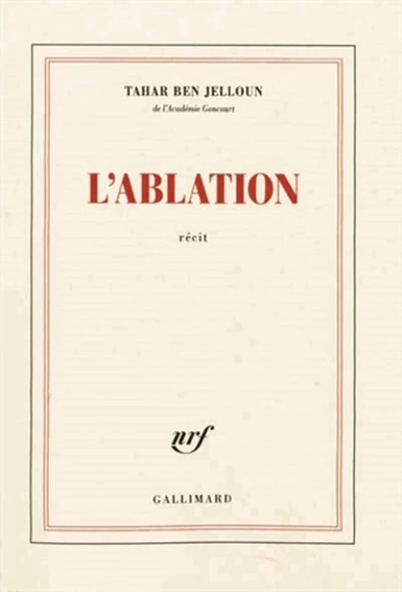 L'ablation : récit