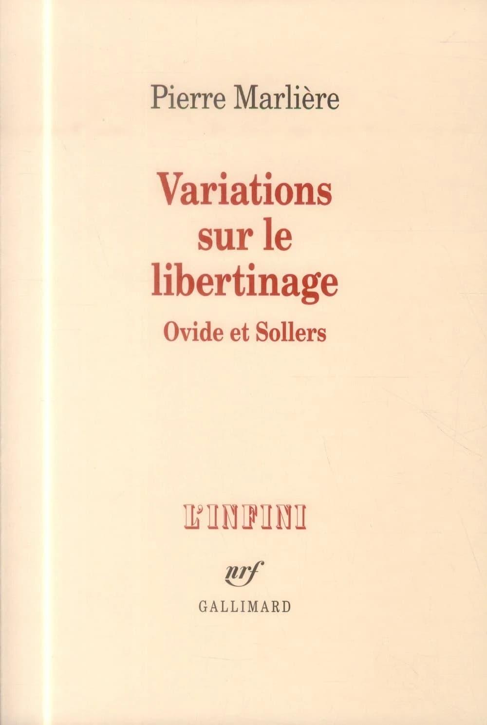 Variations sur le libertinage : Ovide et Sollers