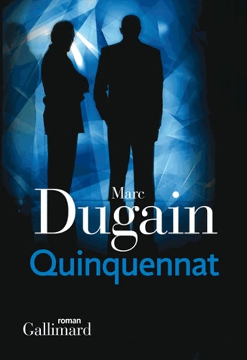 Quinquennat : roman