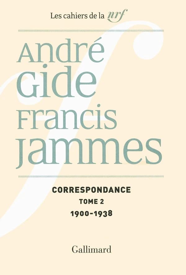 Correspondance. Tome II, 1900-1938 (Nouvelle éd. révisée) André Gide, Francis Jammes ; édition établie et annotée par Pierre Lachasse et Pierre Masson
