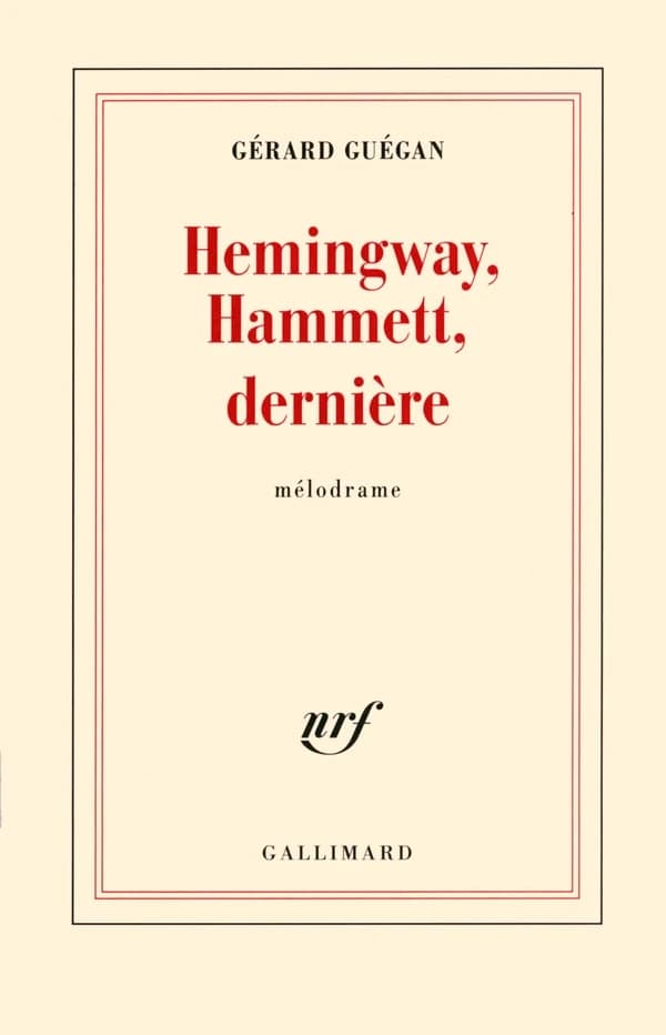 Hemingway, Hammett, dernière : mélodrame