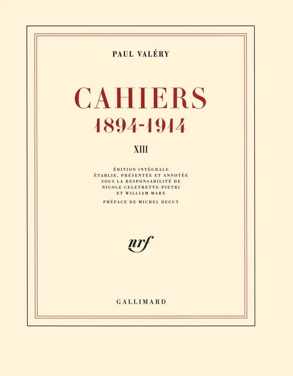 Cahiers 1894-1914. XIII, Mars 1914-janvier 1915