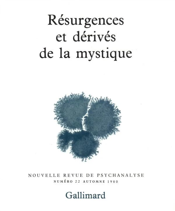 Résurgences et dérivés de la mystique