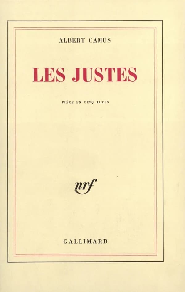 Les Justes : Pièce en cinq actes