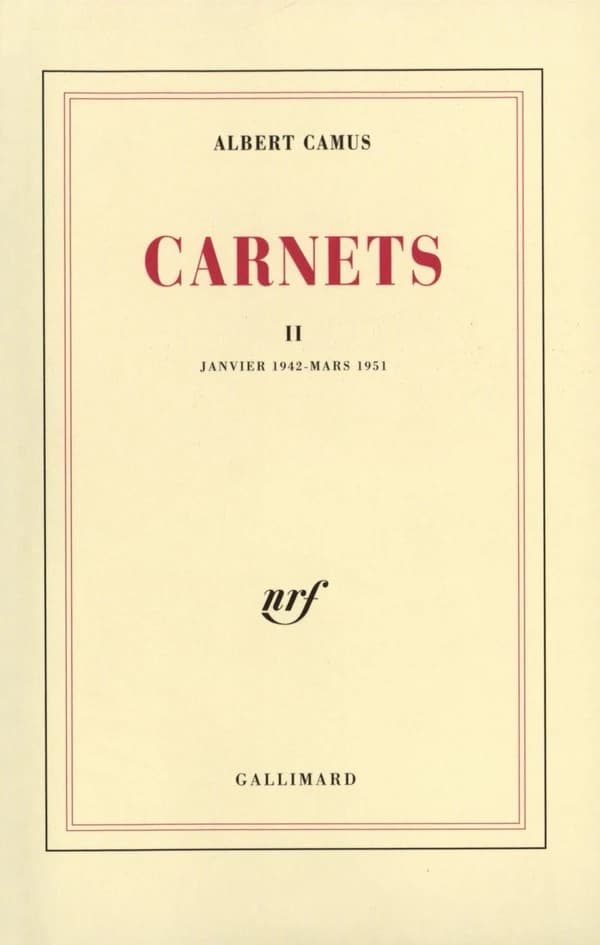Carnets : tome II : Janvier 1942 - Mars 1951