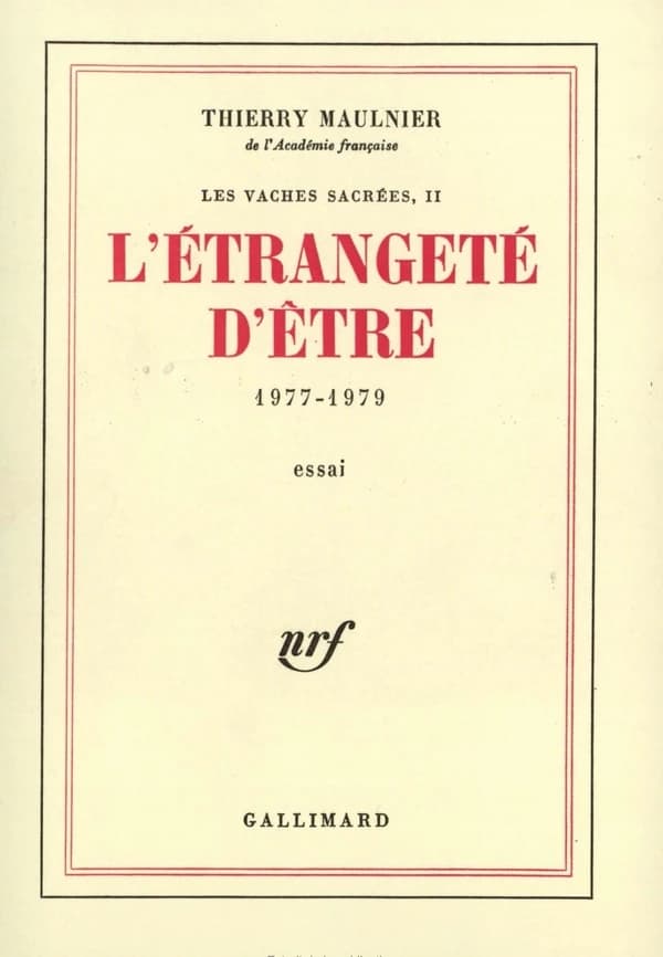 L'étrangeté d'être : 1977-1979