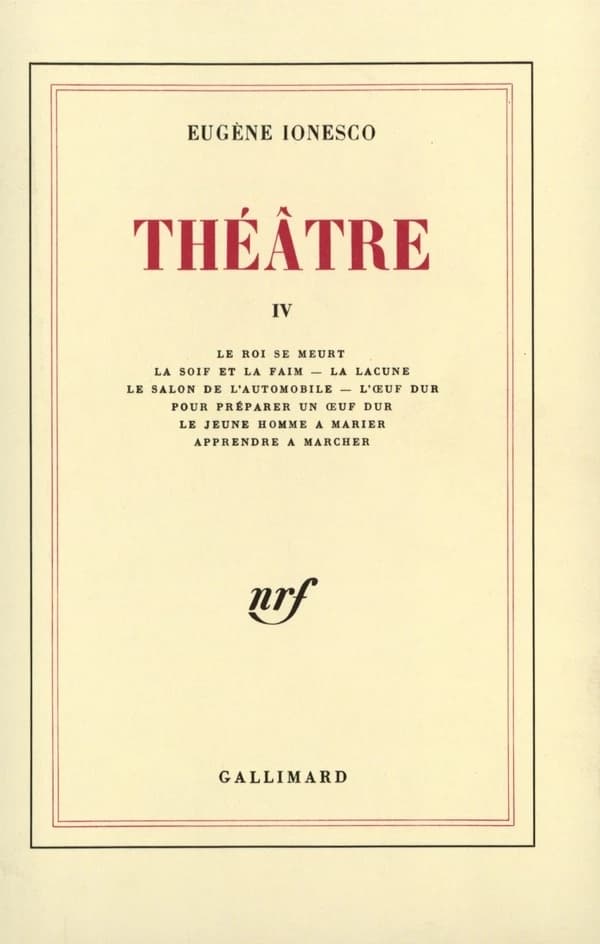 Théâtre Tome 4 ; le roi se meurt ; la soif et la faim