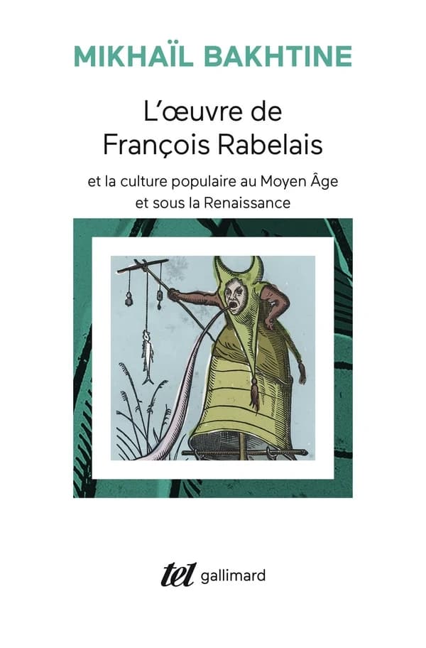 L'Oeuvre de François Rabelais et la culture populaire au Moyen âge et sous la Renaissance