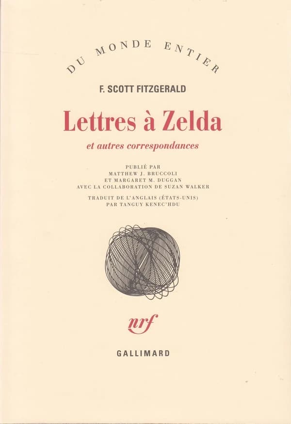 Lettres à Zelda et autres correspondances : [1907-1940]