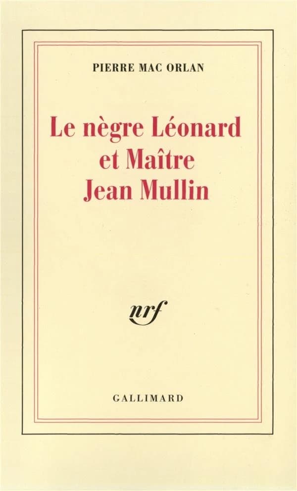 Le nègre Léonard et maître Jean Mullin