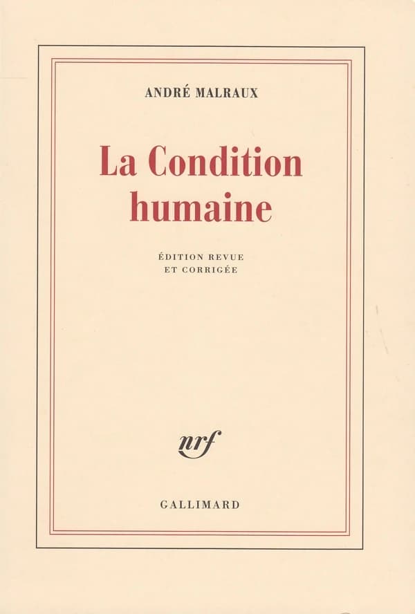 La condition humaine ([Éd. rev. et corr.]) André Malraux