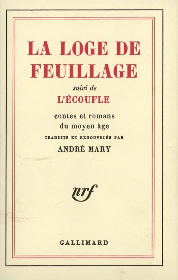 La loge de feuillage ; l'ecoufle