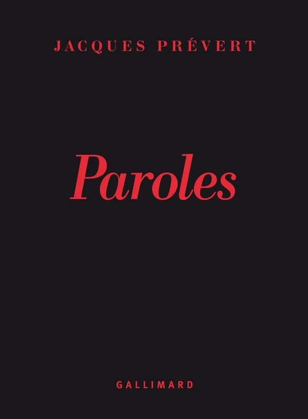 Paroles (Éd. revue et augmentée) Jacques Prévert