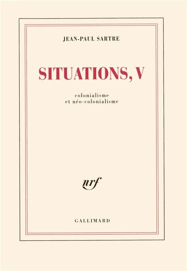 Situations Tome 5 : colonialisme et néo-colonialisme