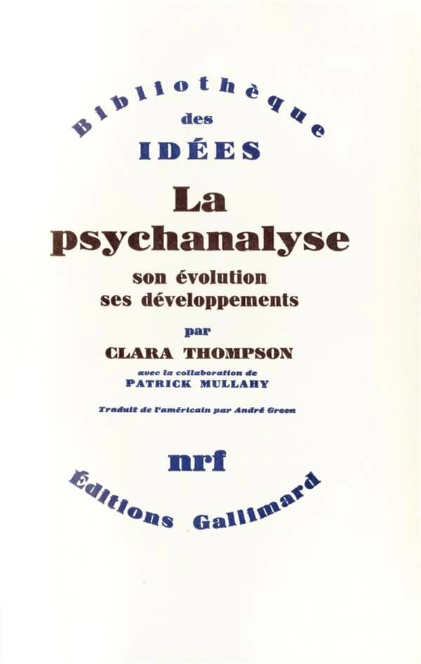 La psychanalyse ; son évolution, ses développements
