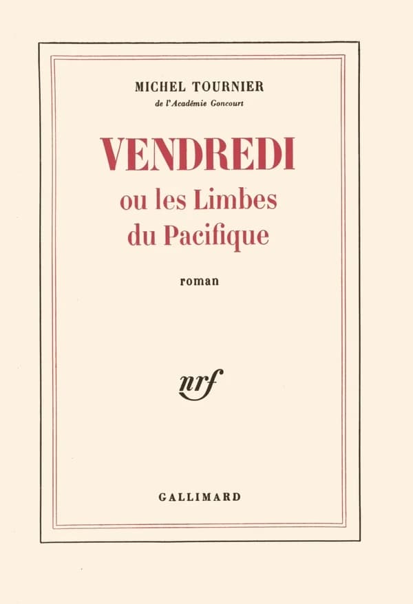 Vendredi ou les Limbes du Pacifique