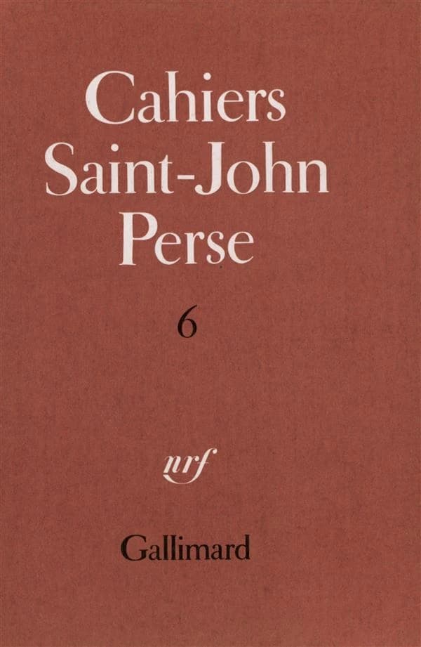 Cahiers Saint-John Perse. 6