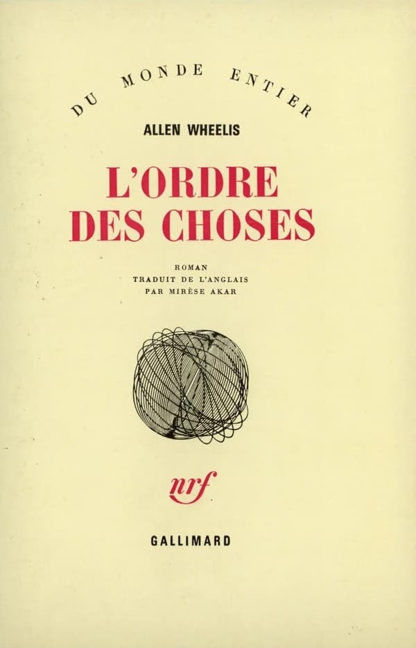 L' Ordre des choses : roman