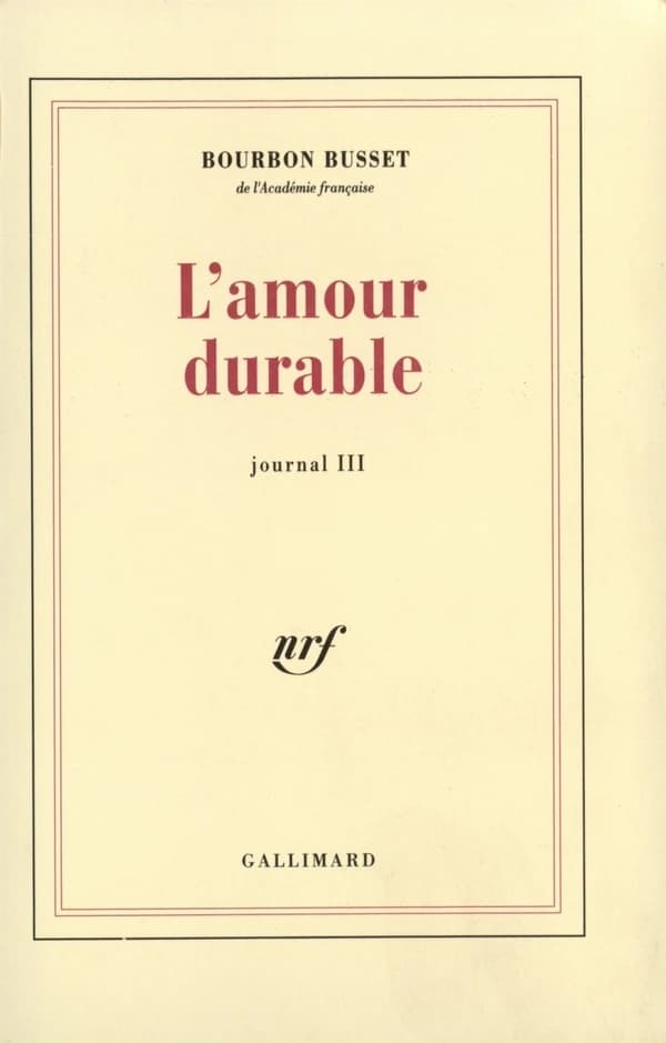 L'amour durable ([Réimpression]) Bourbon Busset,...