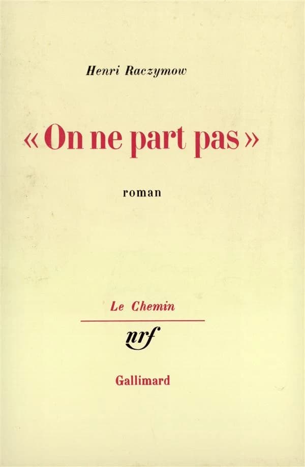 "On ne part pas" : roman