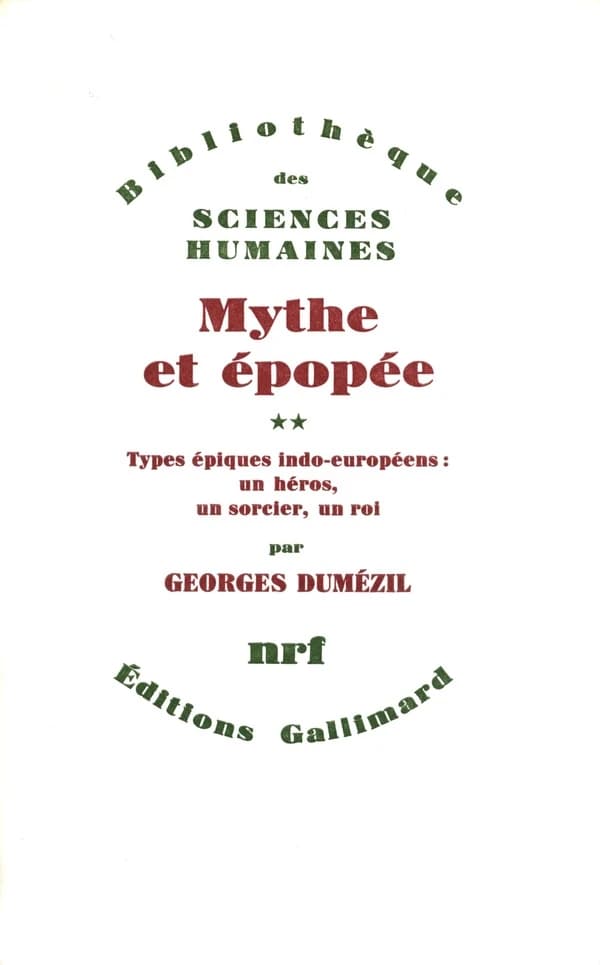 Mythe et épopée.... 2, Types épiques indo-européens