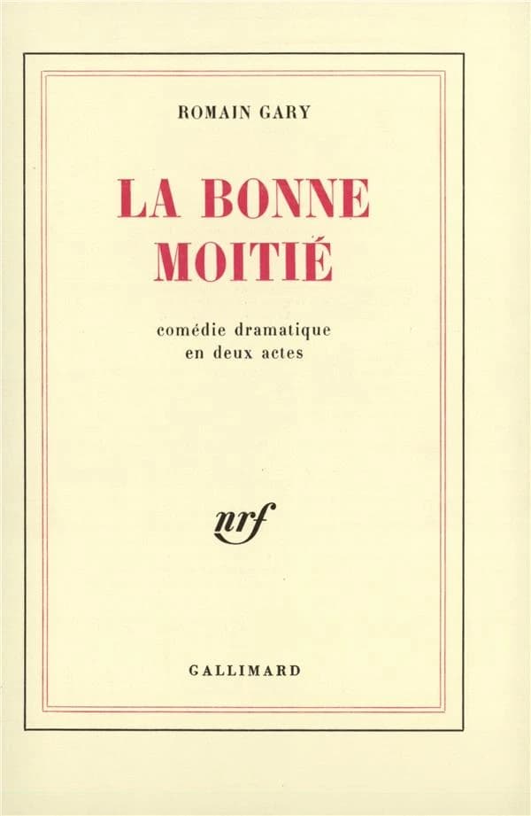 La Bonne moitié : comédie dramatique en 2 actes