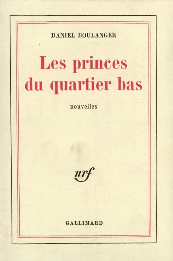 Les Princes du quartier bas : [nouvelles]