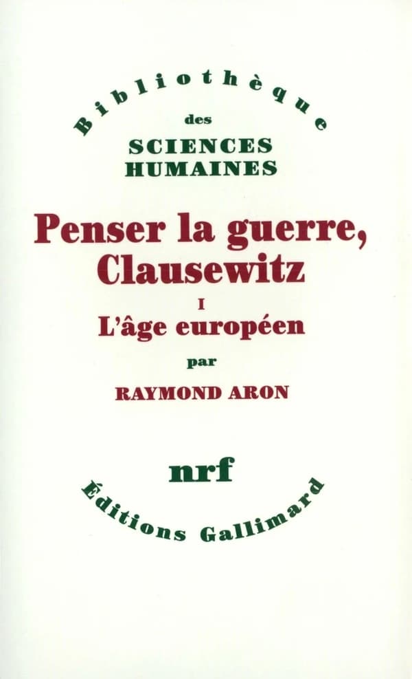 Penser la guerre, Clausewitz