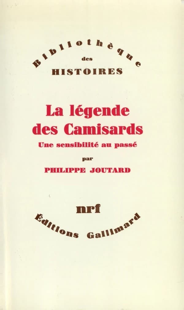 La Légende des Camisards : une sensibilité au passé