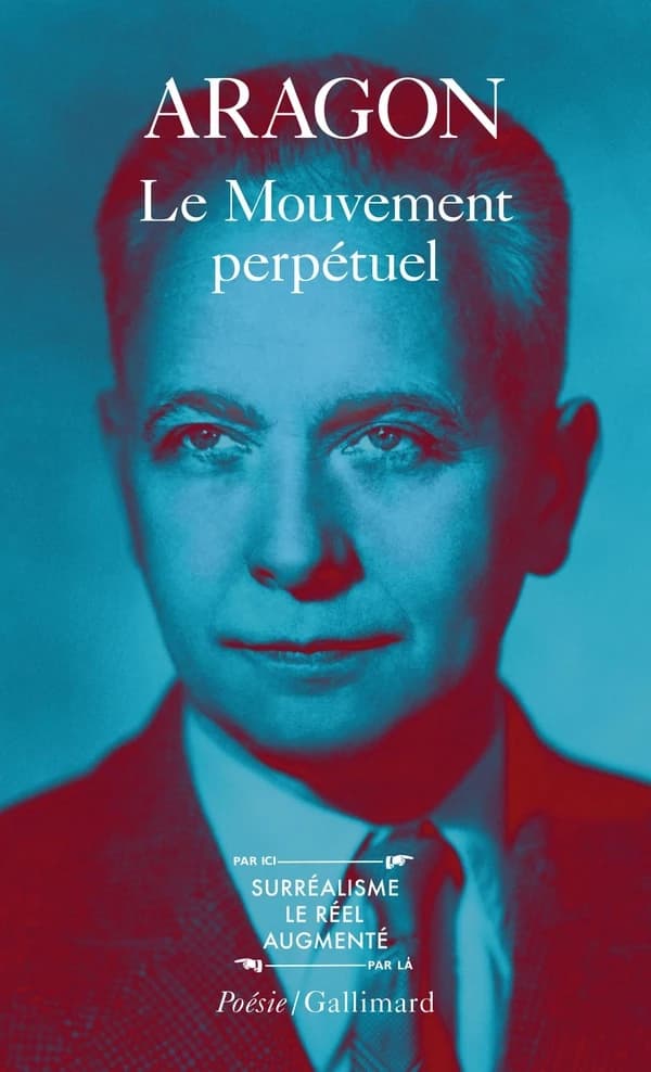 Le mouvement perpétuel précédé de Feu de joie et suivi d'Écritures automatiques : précédé de Feu de joie