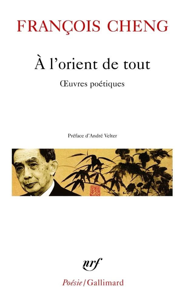 À l'orient de tout : oeuvres poétiques