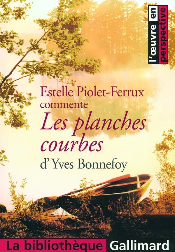 "Les planches courbes" d'Yves Bonnefoy