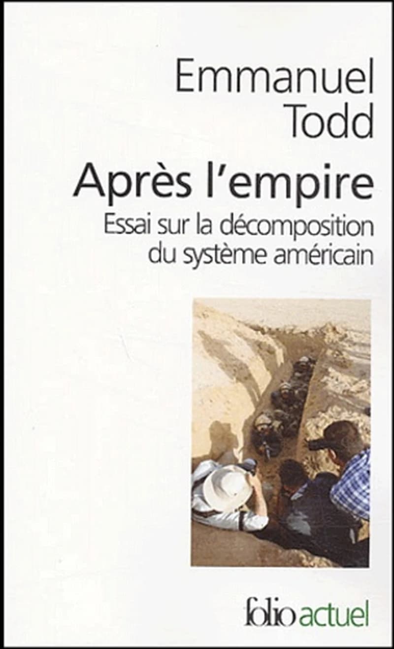 Après l'empire : essai sur la décomposition du système américain