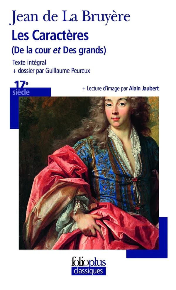 Les caractères ; De la cour ; Des grands