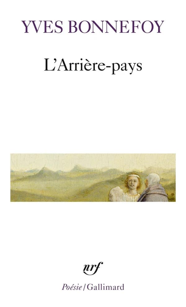 L'arrière-pays ([Nouvelle éd.]) Yves Bonnefoy ; augmenté d'une préface