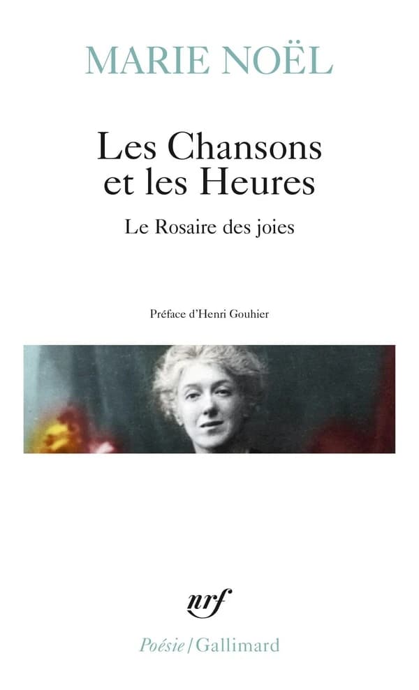 Les chansons et les heures ; Le Rosaire des joies