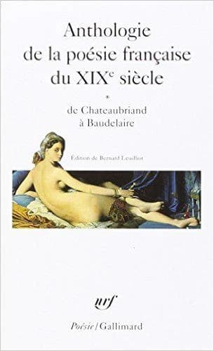 Anthologie de la poésie française du XIXe siècle.