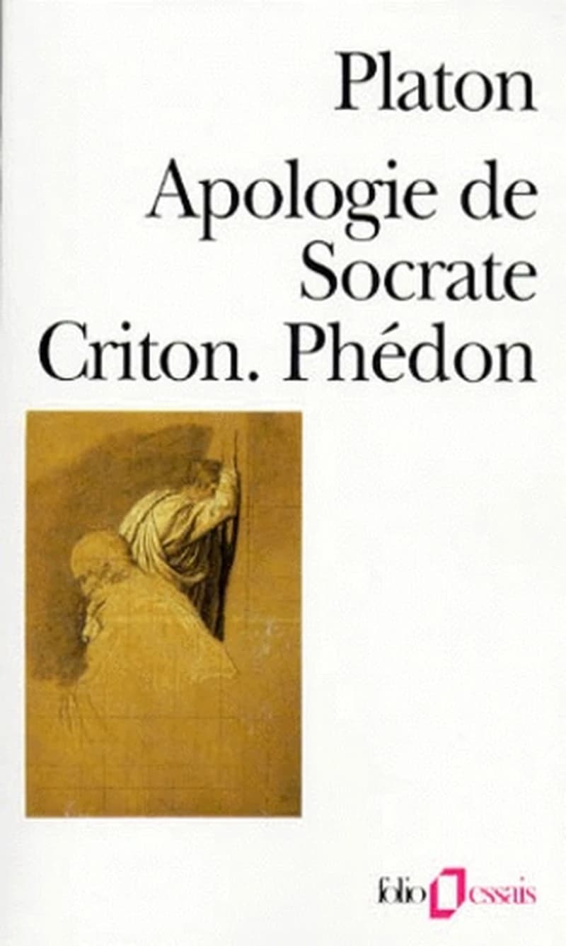 Apologie de Socrate ; Criton ; Phédon