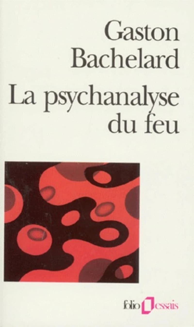 La psychanalyse du feu