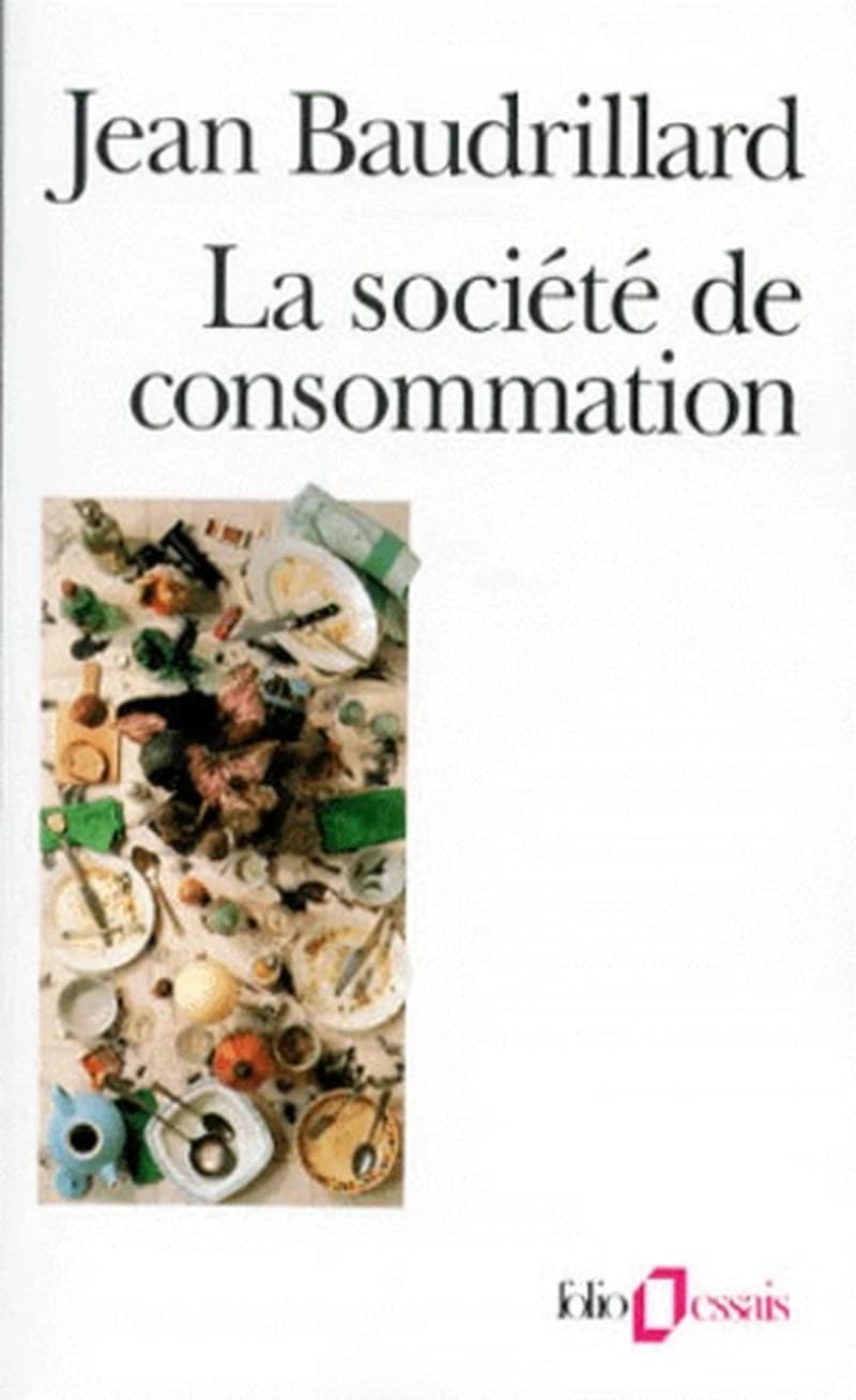 La Société de consommation : ses mythes, ses structures
