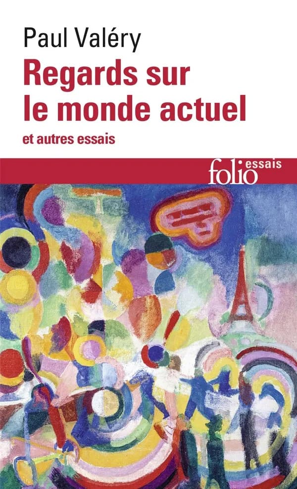 Regards sur le monde actuel : et autres essais
