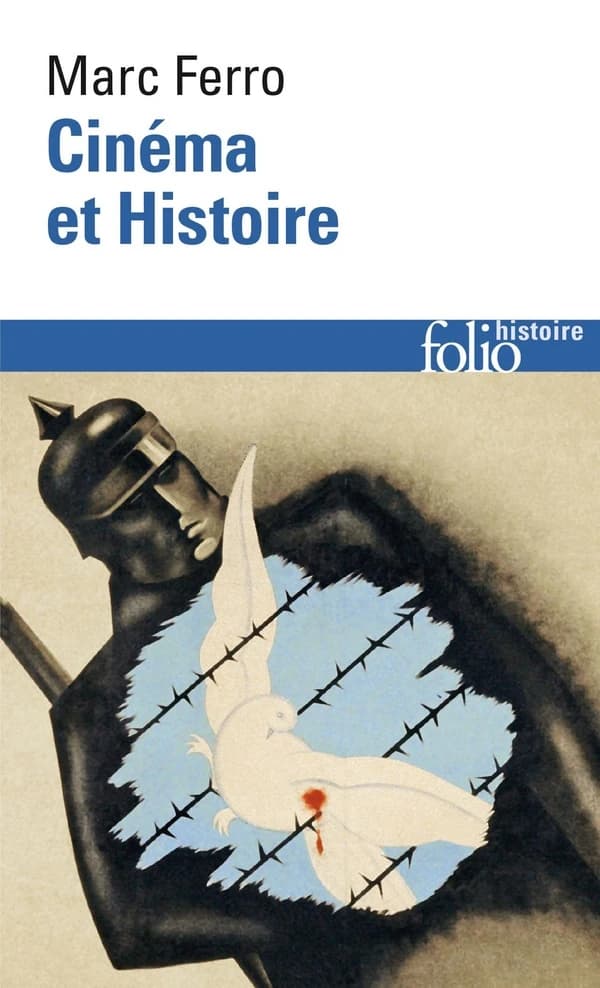 Cinéma et histoire (Nouv. éd. ref.) Marc Ferro