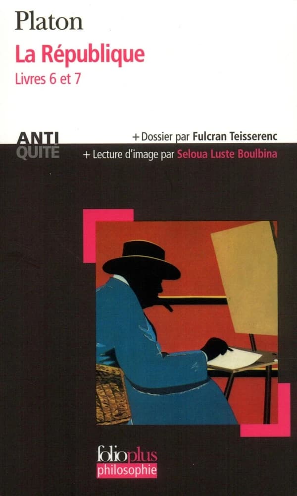 La république : livres 6 et 7