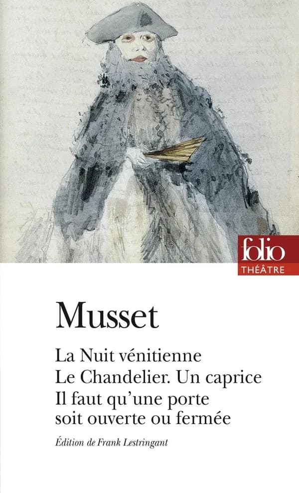 La nuit vénitienne ; Le chandelier ; Un caprice...