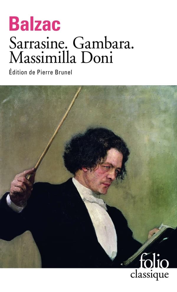 Sarrasine ; Gambara ; Massimilla Doni