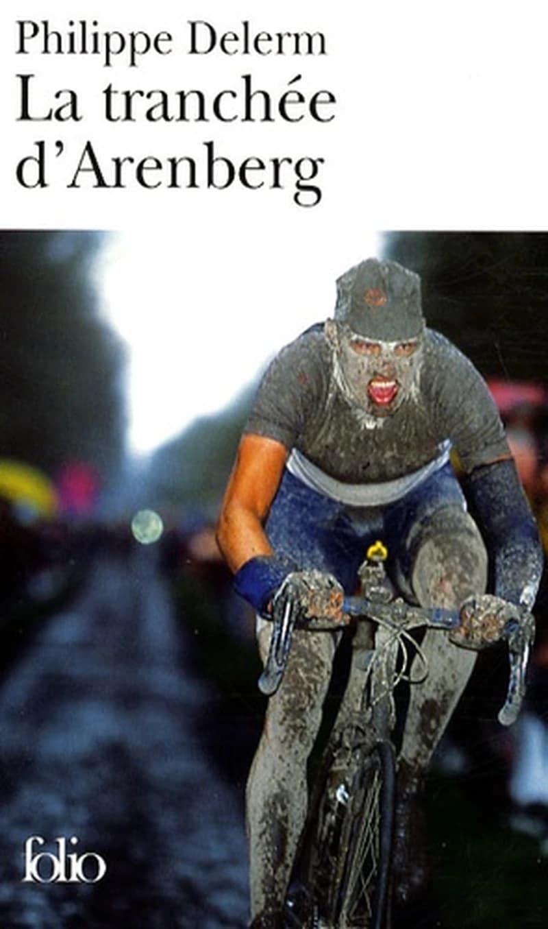 La tranchée d'Arenberg et autres voluptés sportives