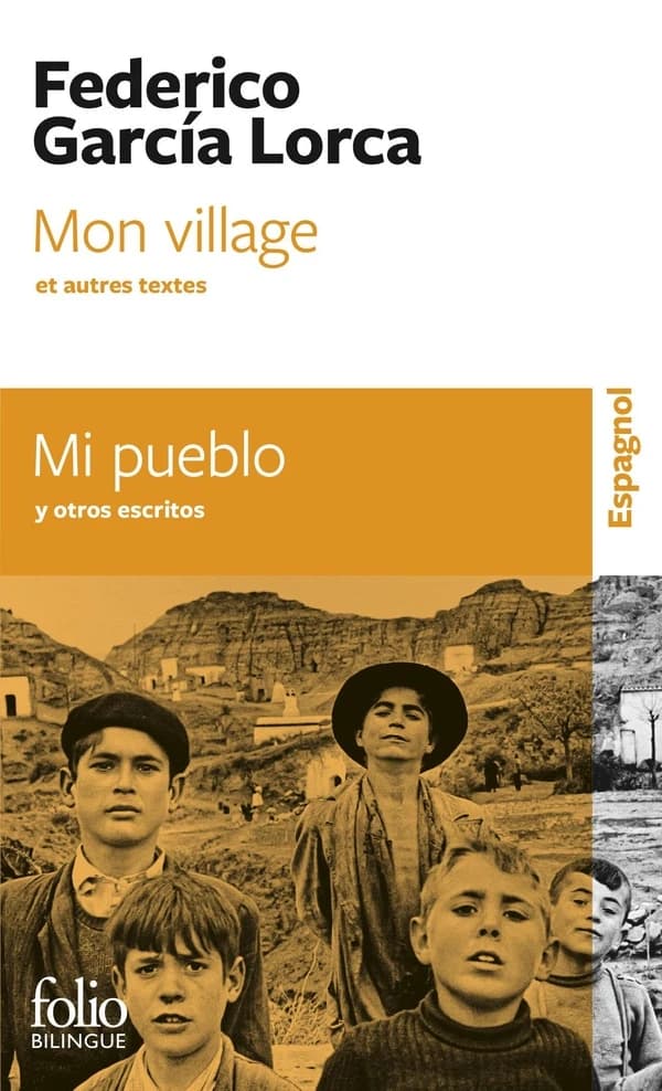 Mon village et autres textes Mi pueblo y otros escritos