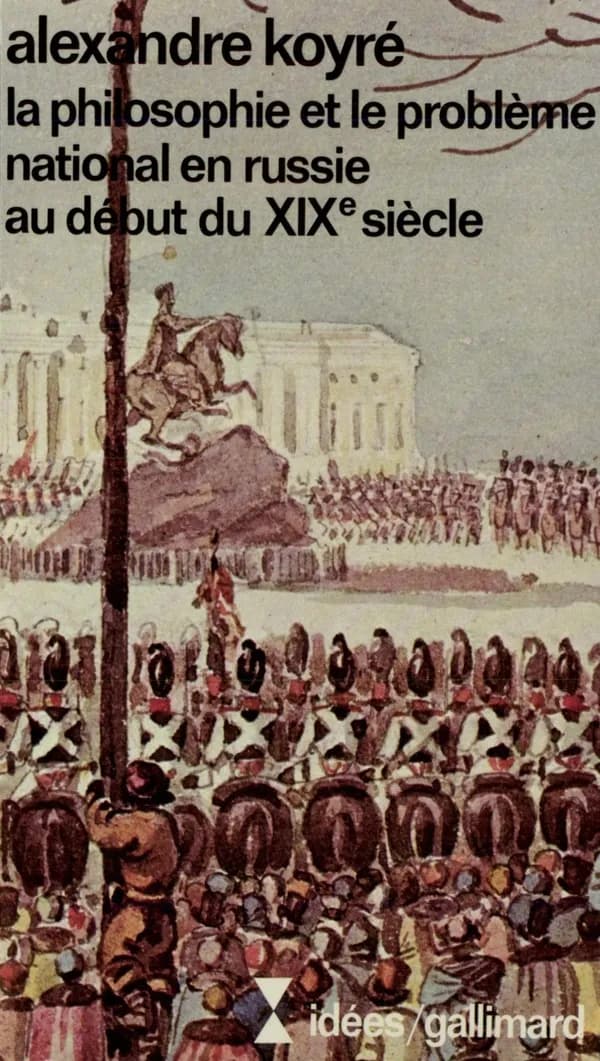 La Philosophie et le problème national en Russie au début du XIXe siècle